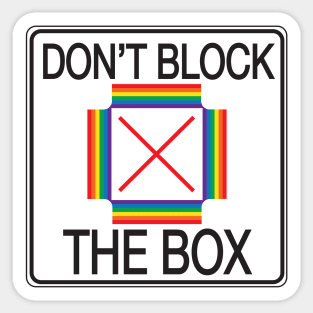 "Don't Block the Box" Gay Crosswalk Sticker